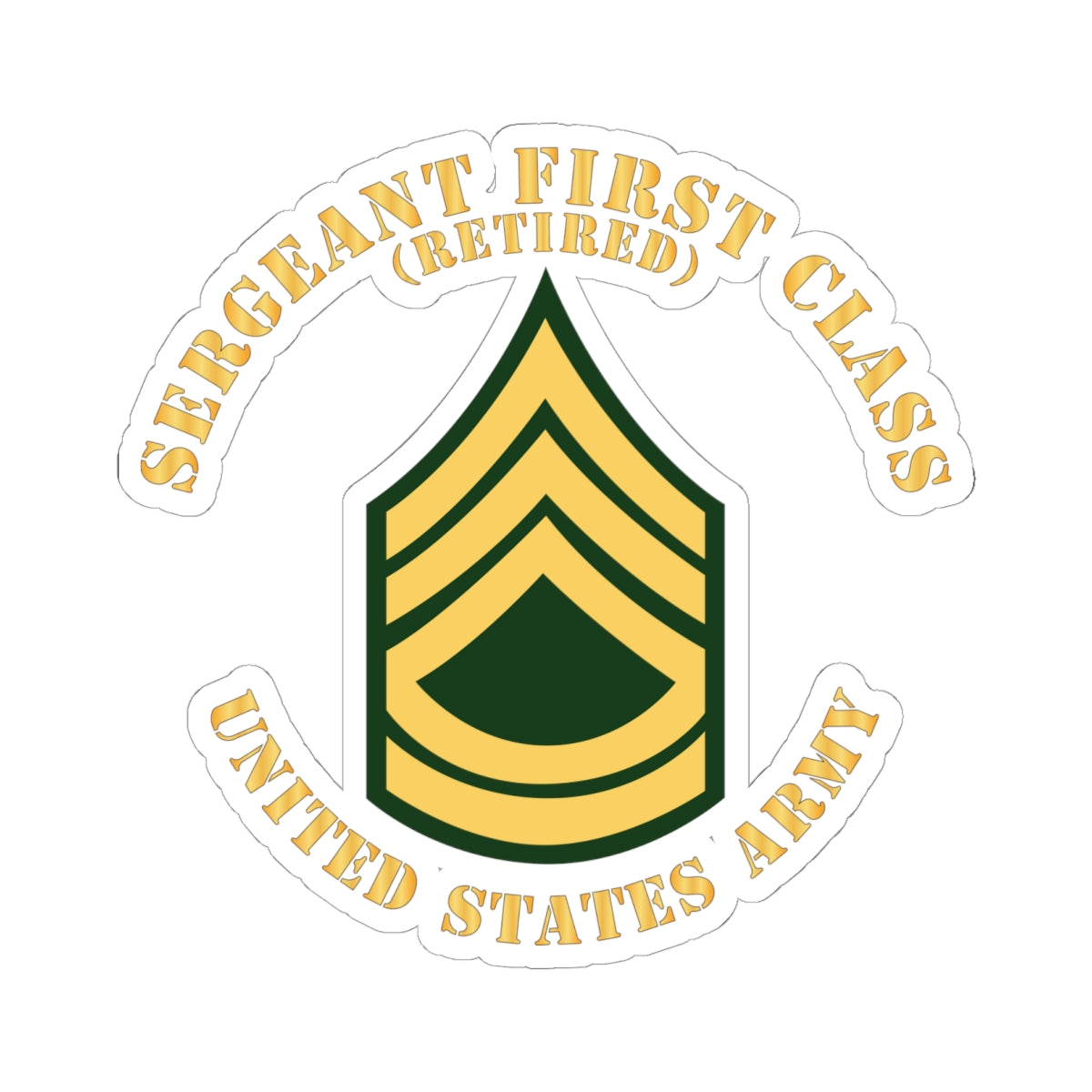 Kiss-Cut Stickers - Army - Sergeant First Class - SFC - Retired - Flat X 300