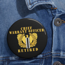 Load image into Gallery viewer, Custom Pin Buttons - Chief Warrant Officer 5 - CW5 - Retired
