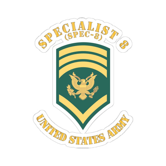 Kiss-Cut Stickers Army - Army - Enlisted - SPEC 8 - Specialist 8  - Std X 300