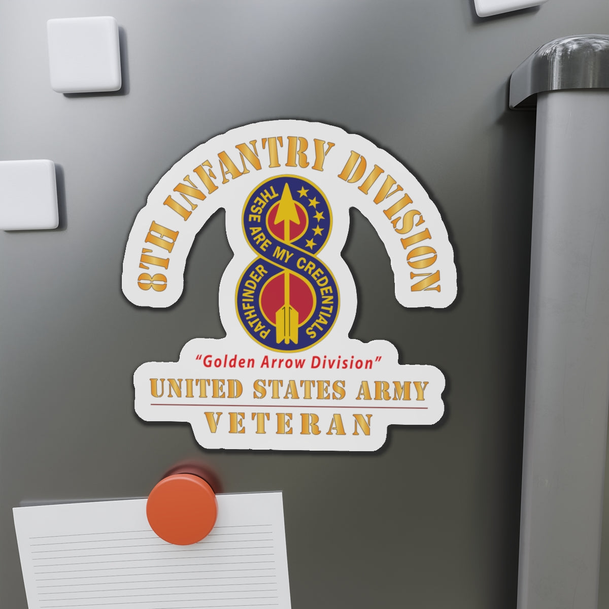 Die-Cut Magnets - Army - DUI - 8th Infantry Division - Golden Arrow Division - US Army Veteran X 300