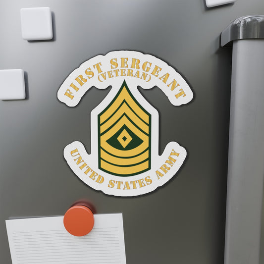 Die-Cut Magnets -SSI -Army - First Sergeant - 1SG - Veteran - Flat X 300
