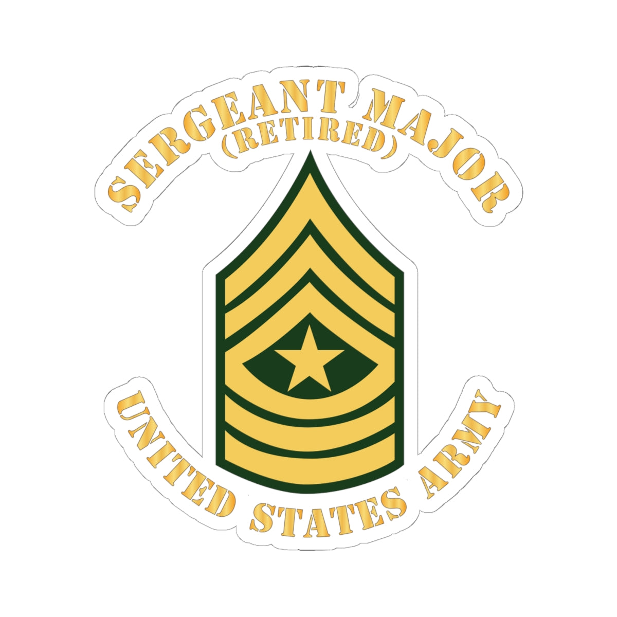 Kiss-Cut Stickers - Army - Sergeant Major - SGM - Retired - Flat X 300