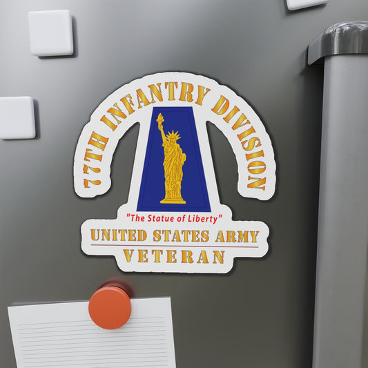Die-Cut Magnets - Army - SSI - 77th Infantry Division - The Statue of Liberty - US Army Veteran X 300