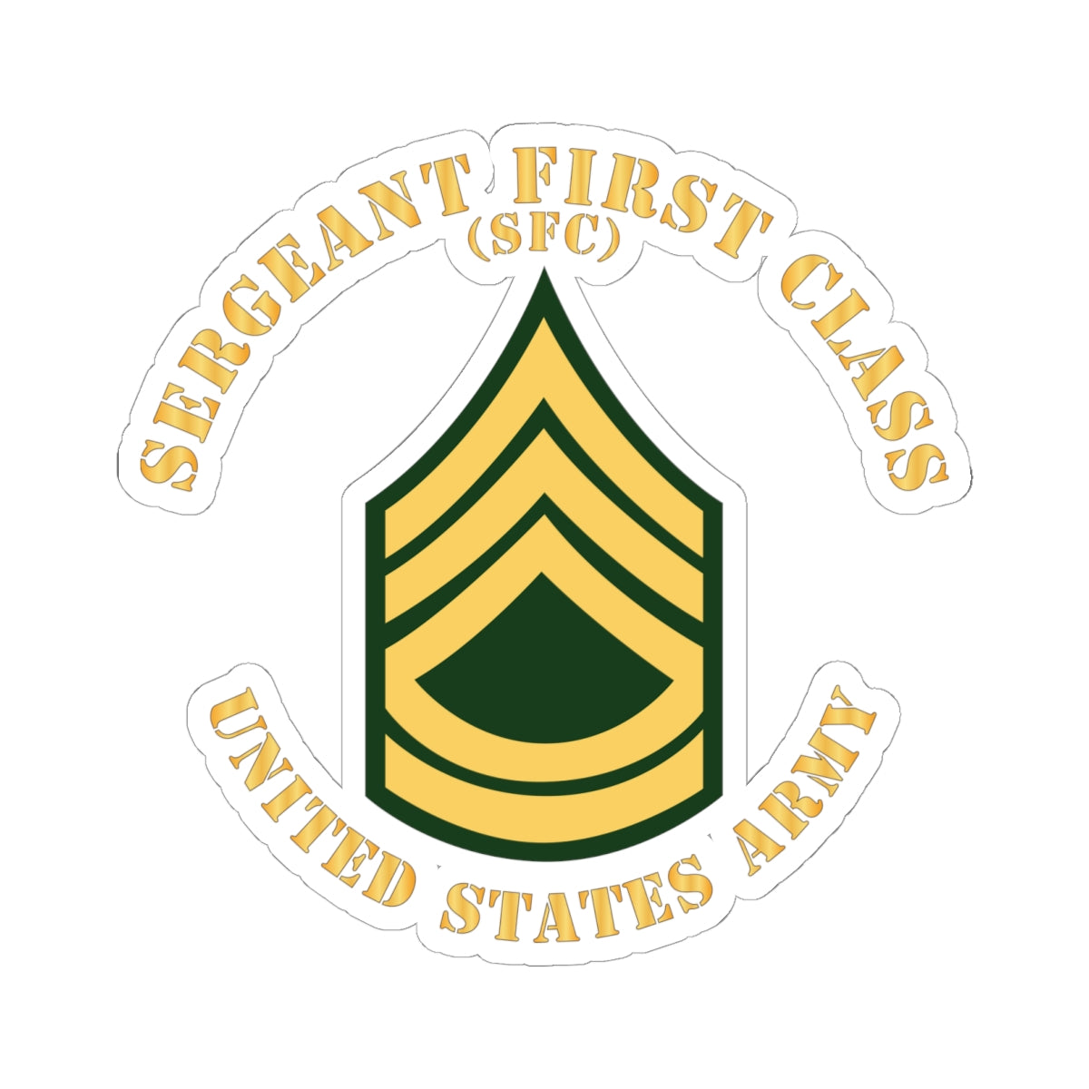 Kiss-Cut Stickers - Army - Sergeant First Class - SFC - Flat X 300