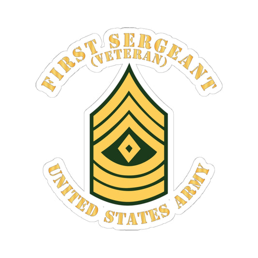 Kiss-Cut Stickers - Army - First Sergeant - 1SG - Veteran - Flat X 300