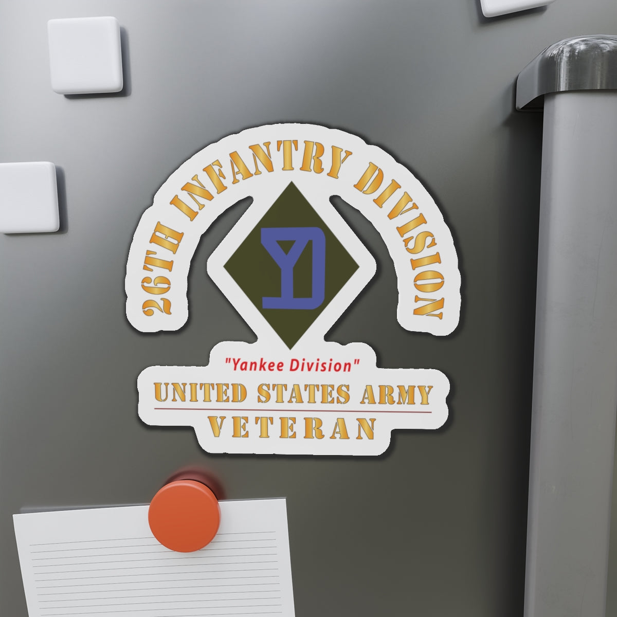 Die-Cut Magnets - Army - SSI - 26th Infantry Division - Yankee Division - US Army Veteran X 300
