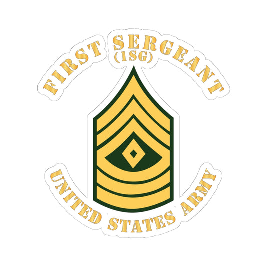 Kiss-Cut Stickers - Army - First Sergeant - 1SG - Flat X 300