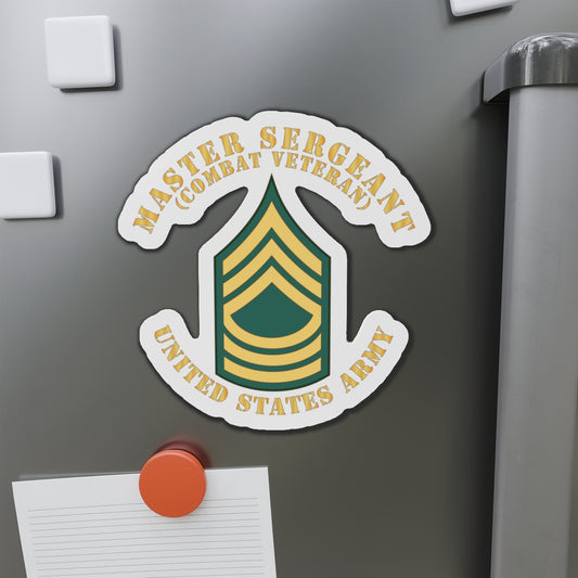 Die-Cut Magnets -SSI -Army - Master Sergeant - MSG - Combat Veteran - Flat X 300