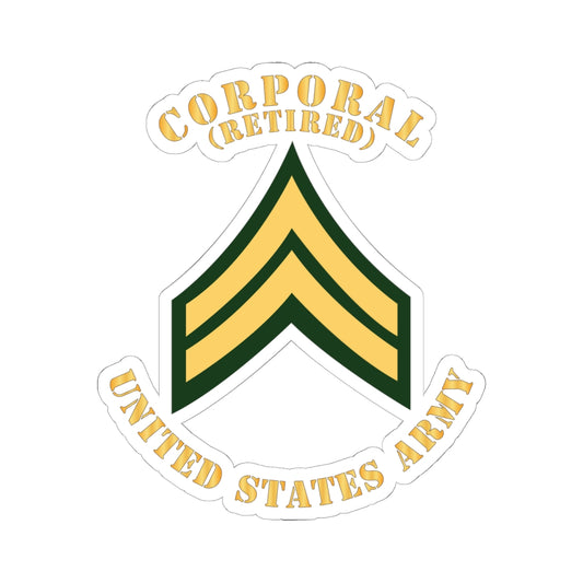 Kiss-Cut Stickers - Army - Corporal - CPL - Retired - Flat X 300