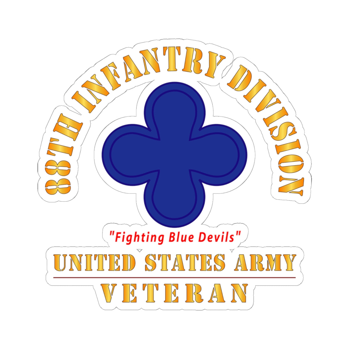 Kiss-Cut Stickers - Army - SSI - 88th Infantry Division - Fighting Blue Devils - US Army Veteran X 300