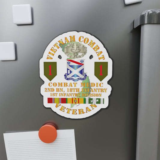 Die-Cut Magnets - Army - Vietnam Combat Infantry Veteran w Combat Medic - 2nd Bn 18th Inf 1st Inf Div SSI
