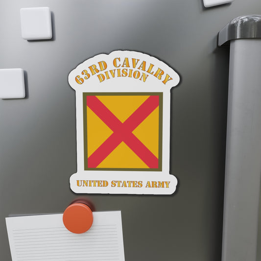Die-Cut Magnets - Army - SSI - 63rd Cavalry Division - US Army X 300