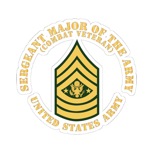 Kiss-Cut Stickers - Army - Sergeant Major of the Army - SMA - Combat Veteran - Flat X 300