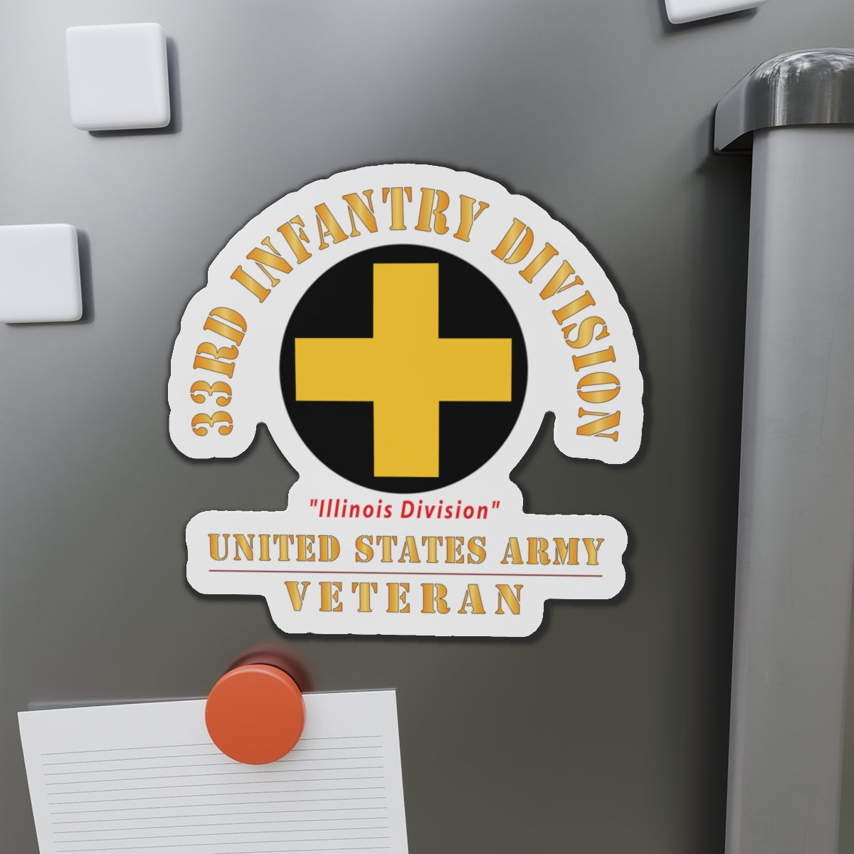 Die-Cut Magnets - Army - SSI - 33rd Infantry Division - Illinois Division - US Army Veteran X 300