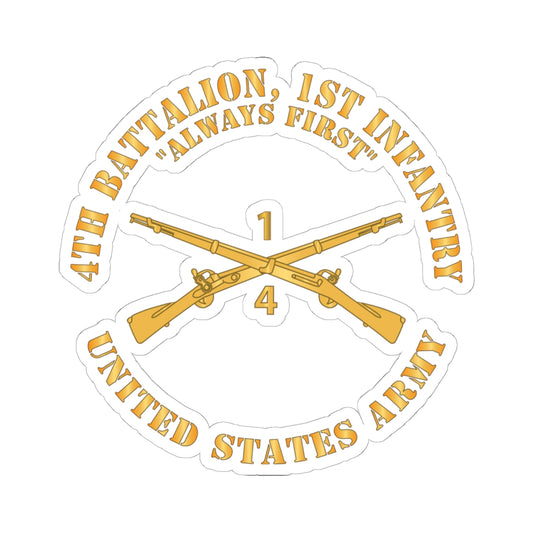 Kiss-Cut Stickers -  Army - 4th Battalion, 1st Infantry Regiment Branch - Always First - US Army X 300