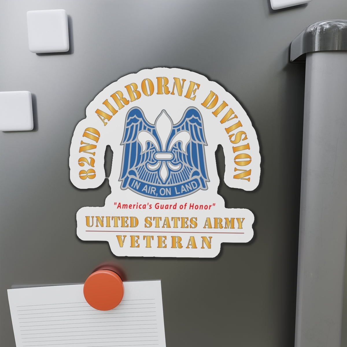 Die-Cut Magnets - Army - DUI - 82nd Airborne Division - America's Guard of Honor - US Army Veteran X 300