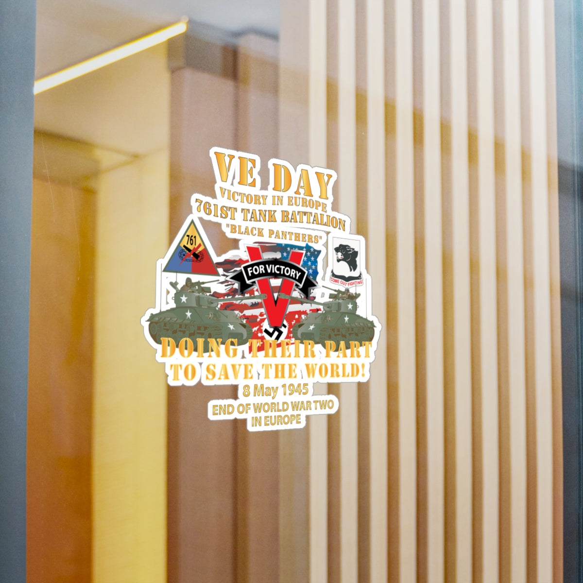 Kiss-Cut Vinyl Decals - Army - 761st Tank Bn - VE Day - Victory in Europe Day - End of WWII X 300