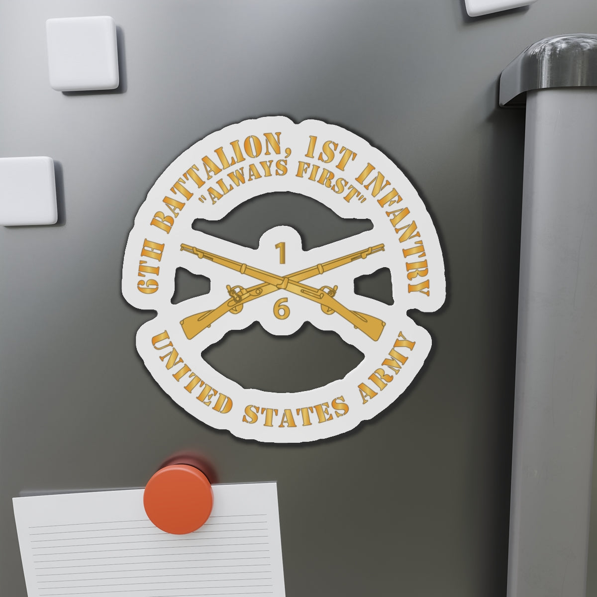 Die-Cut Magnets -SSI -Army - 6th Battalion, 1st Infantry Regiment Branch - Always First - US Army X 300