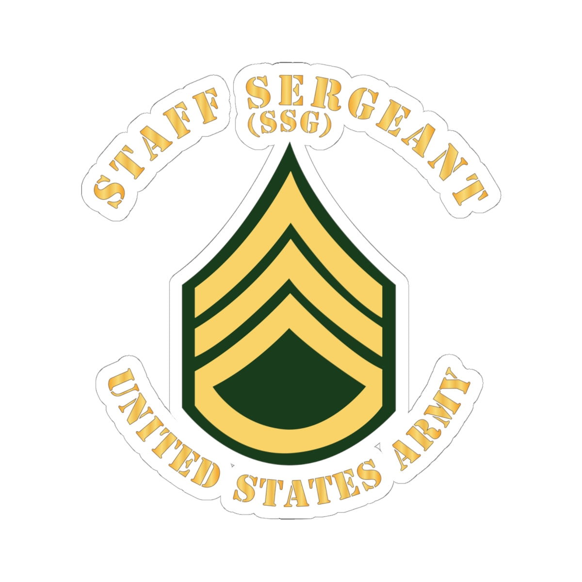 Kiss-Cut Stickers - Army - Staff Sergeant - SSG - Flat X 300