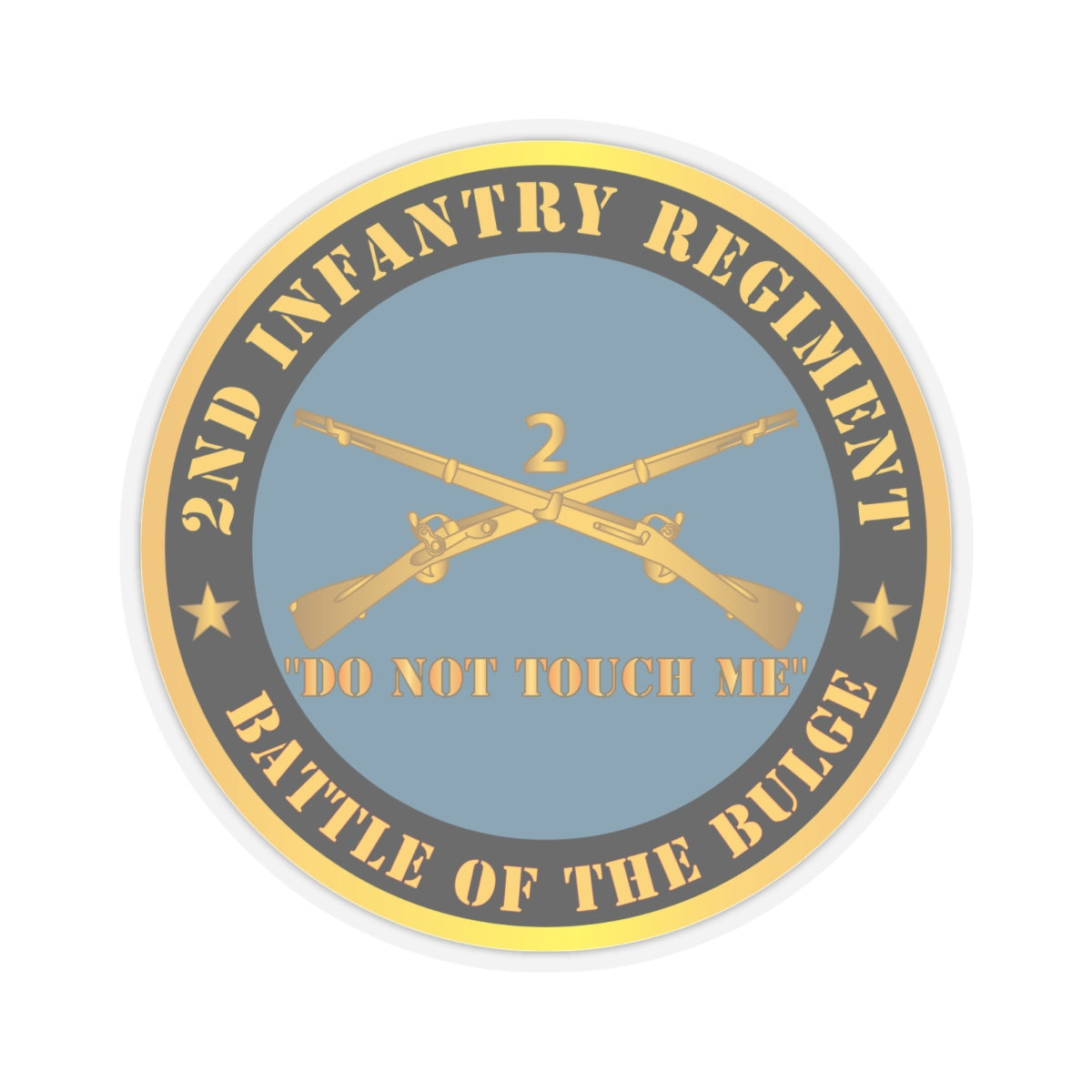 Kiss - Cut Stickers - Army - 2nd  Infantry Regiment Branch - Do Not Touch Me -  Battle of the Bulge  X 300