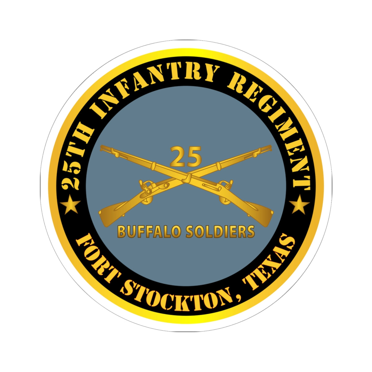 Kiss-Cut Stickers - Army - 25th Infantry Regiment - Fort Stockton, TX - Buffalo Soldiers w Inf Branch X 300