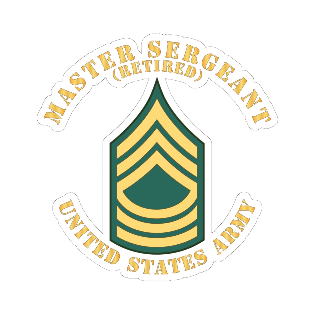 Kiss-Cut Stickers - Army - Master Sergeant - MSG - Retired - Flat X 300