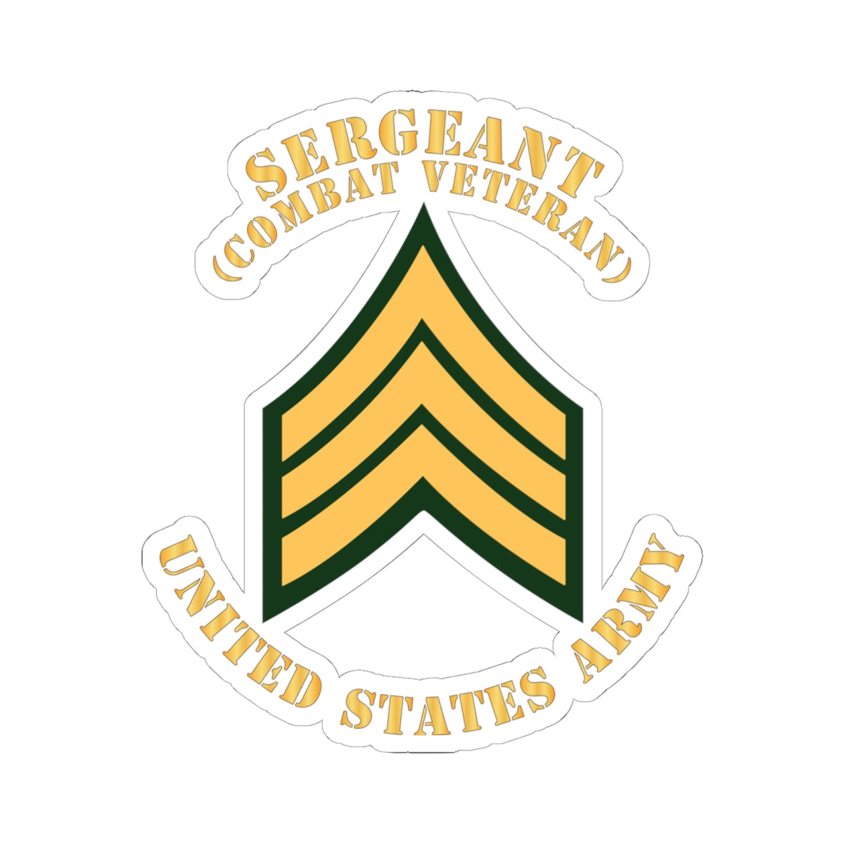 Kiss-Cut Stickers - Army - Sergeant - SGT - Combat Veteran - Flat X 300
