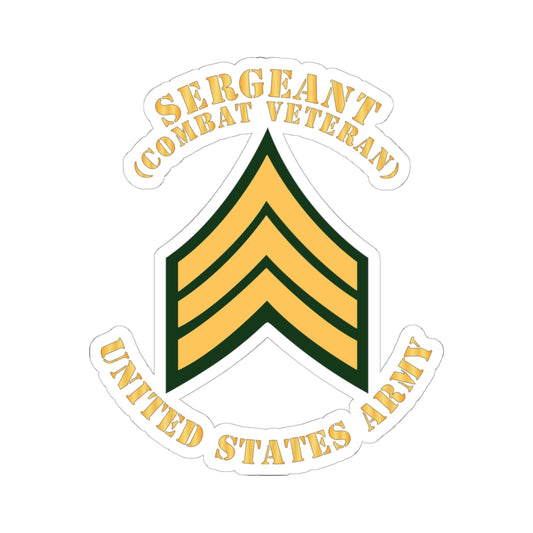 Kiss-Cut Stickers - Army - Sergeant - SGT - Combat Veteran - Flat X 300
