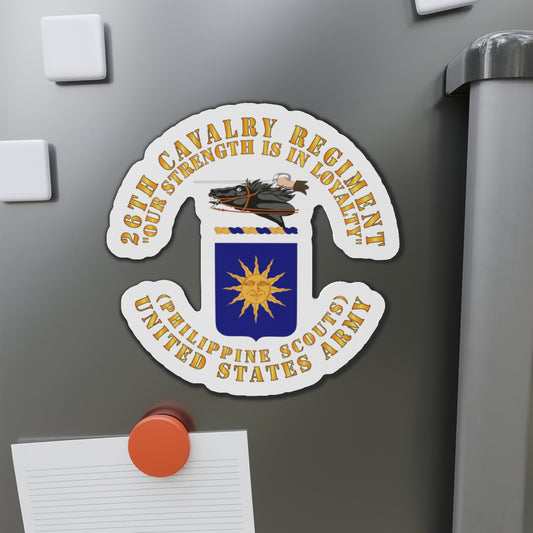 Die-Cut Magnets - Army - COA - 26th Cavalry Regiment (Philippine Scouts)  - Our Strength