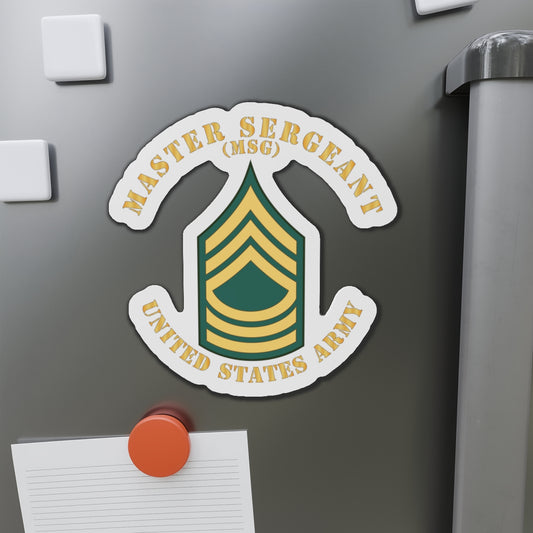 Die-Cut Magnets -SSI -Army - Master Sergeant - MSG - Flat X 300
