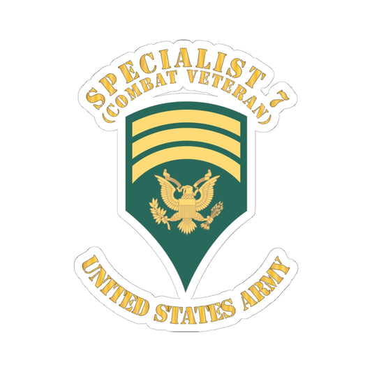 Kiss-Cut Stickers Army -Army - Enlisted - SPEC 7 - Specialist 7  - Std - Combat Veteran X 300