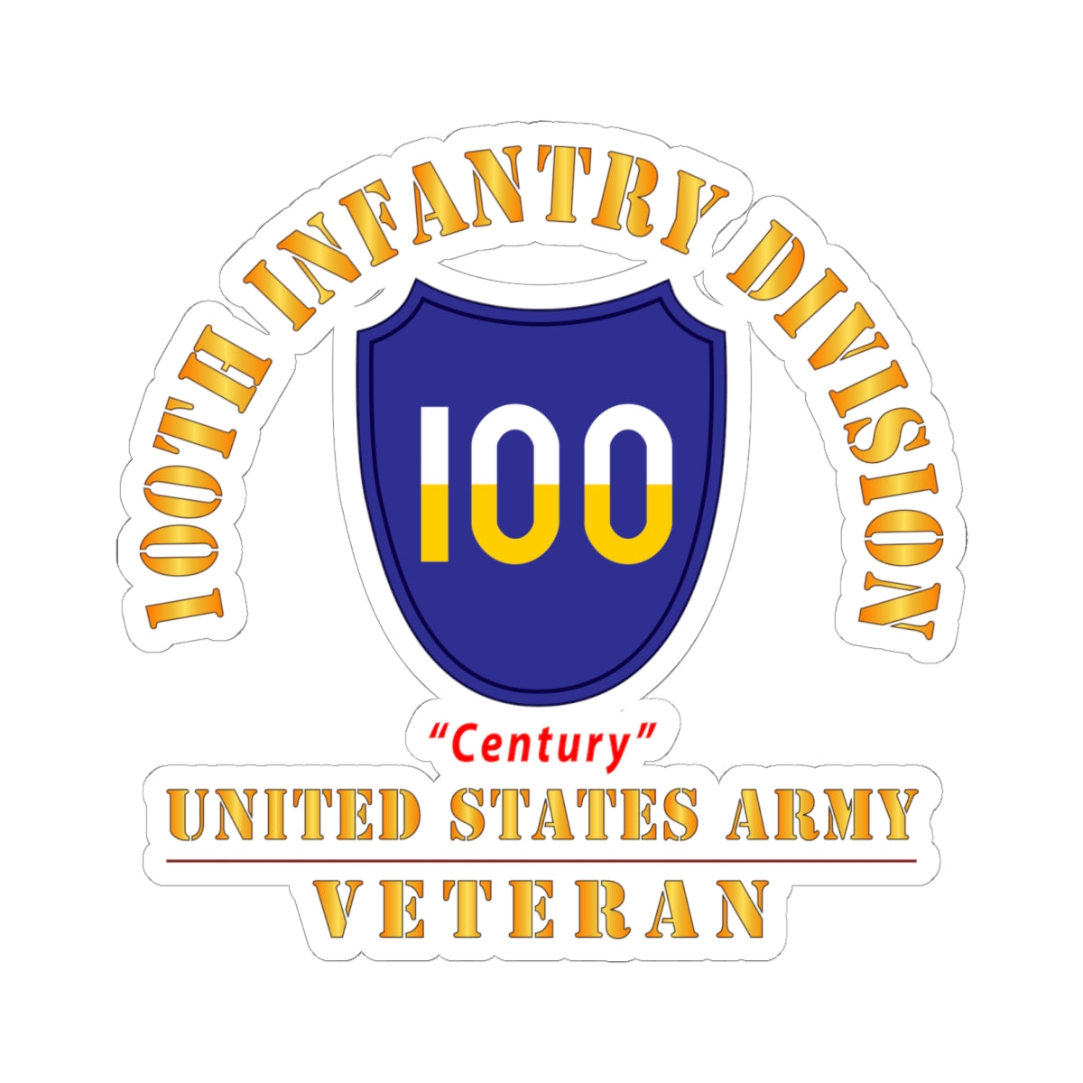 Kiss-Cut Stickers - Army - SSI - 100th Division - Century - US Army Veteran X 300