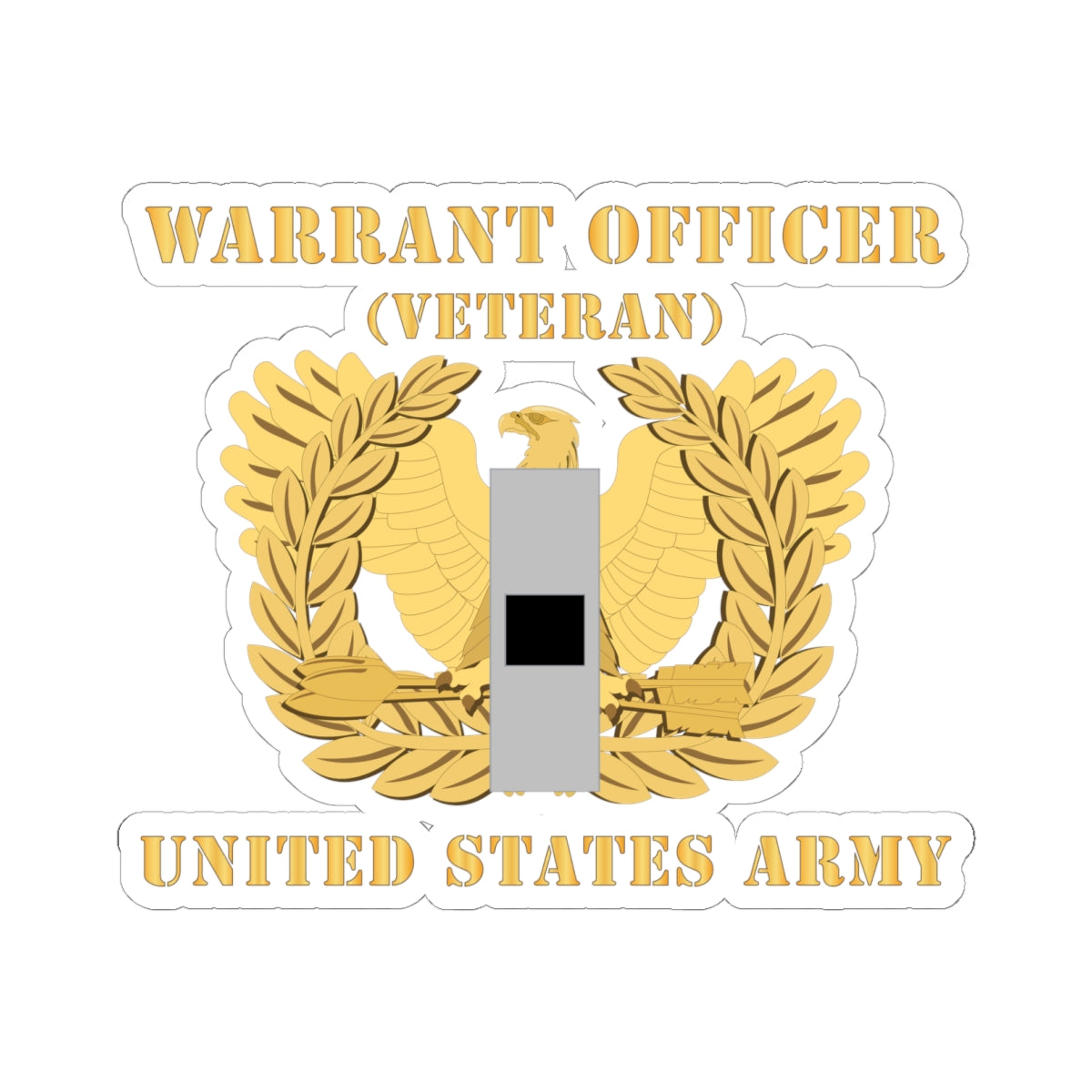 Kiss-Cut Stickers - Army - Warrant Officer - W01 - Veteran - Flat - Eagle and Bar X 300