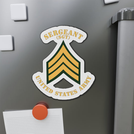 Die-Cut Magnets -SSI -Army - Sergeant - SGT - Flat X 300