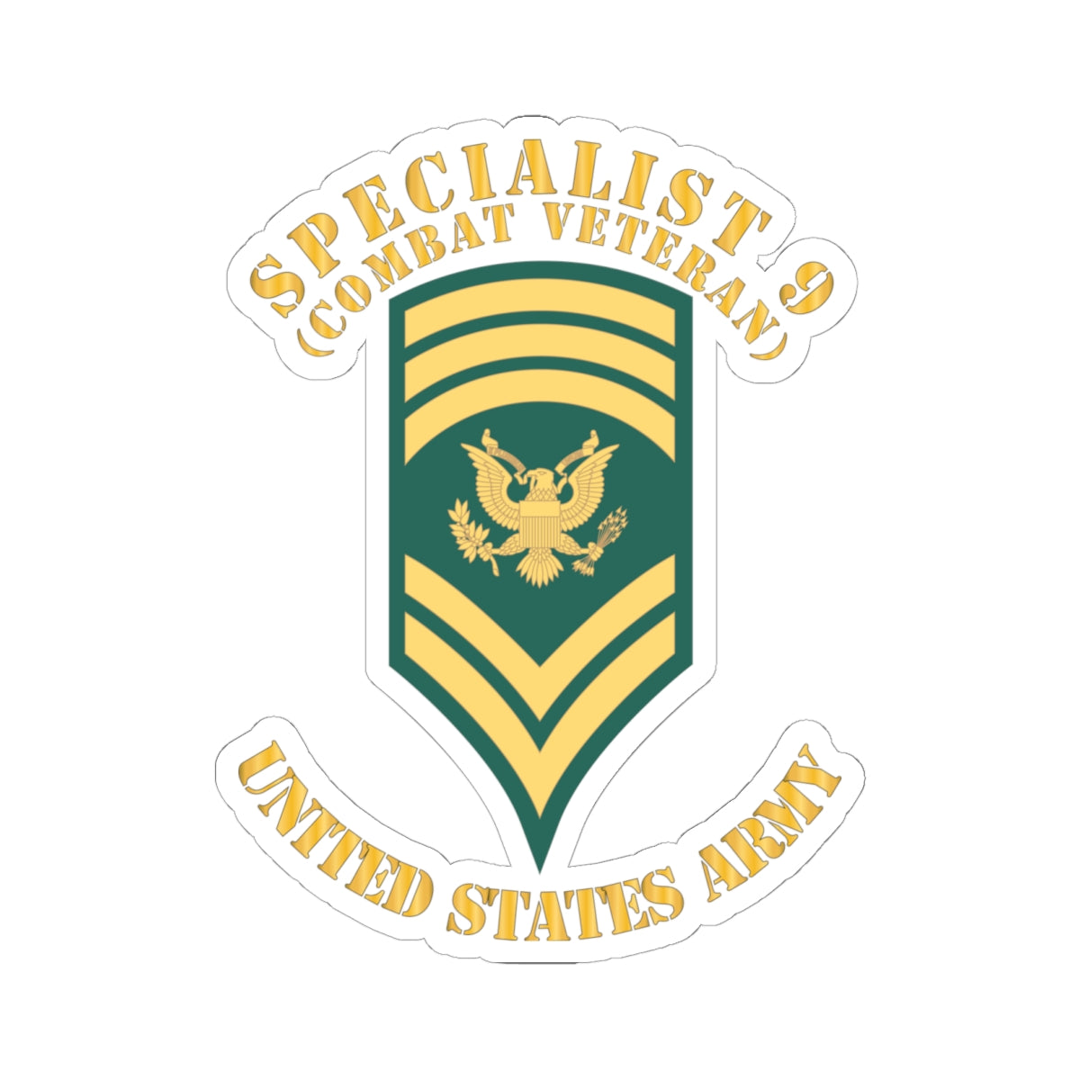 Kiss-Cut Stickers Army - Army - Enlisted - SPEC 9 - Specialist 9  - Std - Combat Veteran X 300