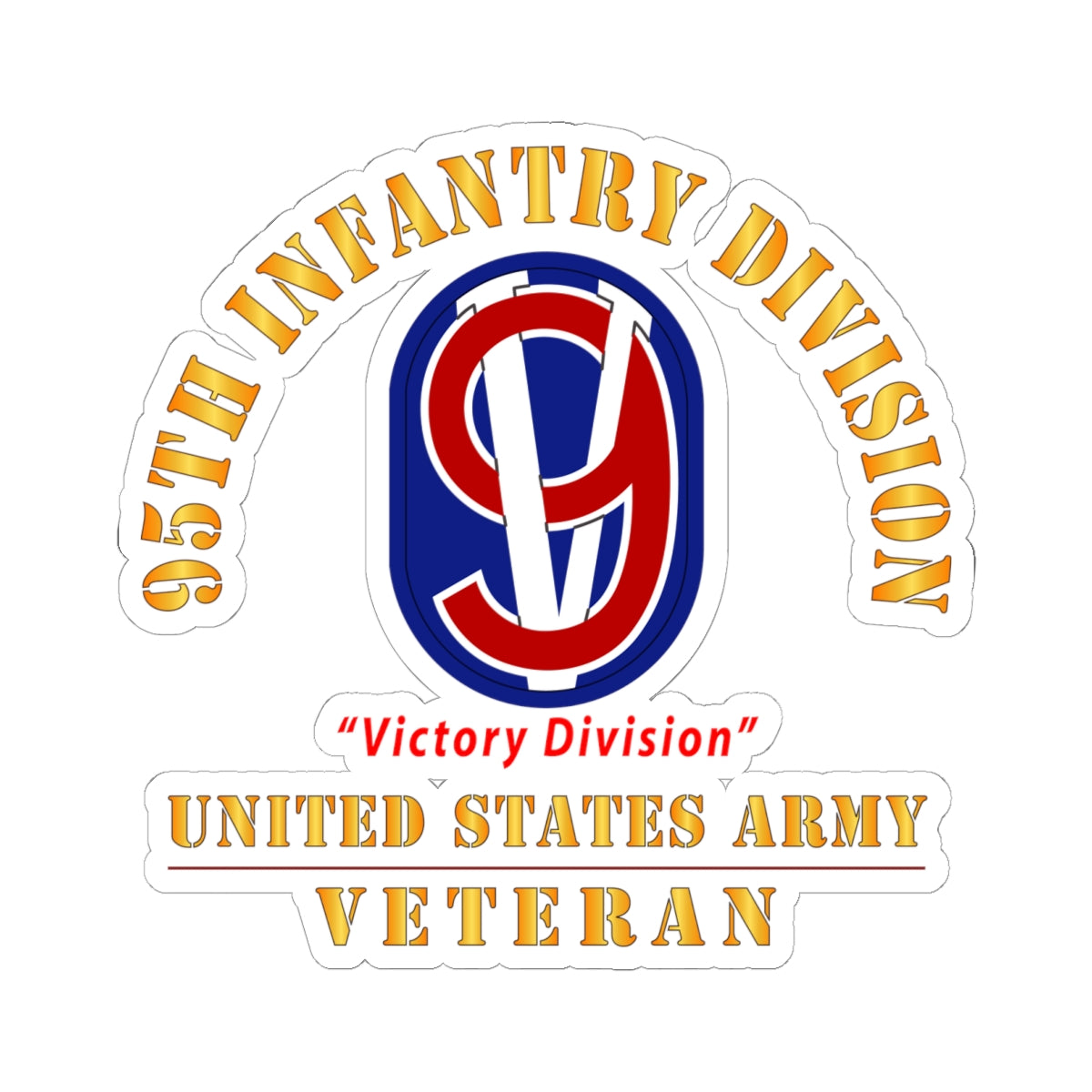 Kiss-Cut Stickers - Army - SSI - 95th Infantry Division - Victory Division - US Army Veteran X 300