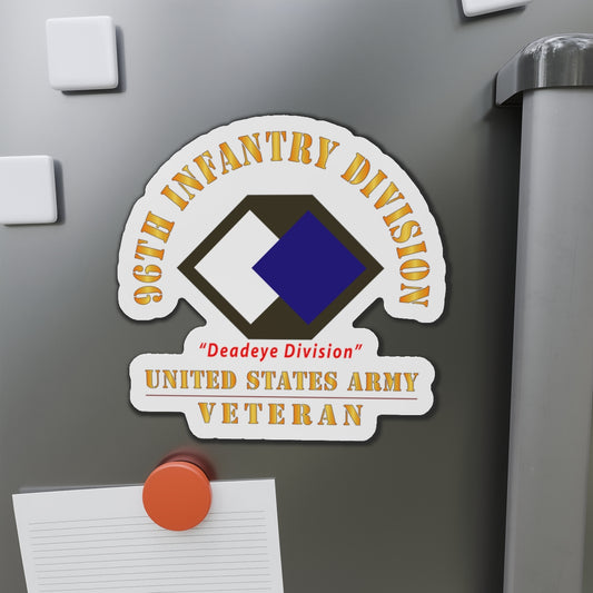 Die-Cut Magnets - Army - SSI - 96th Infantry Division - Deadeye Division - US Army Veteran X 300