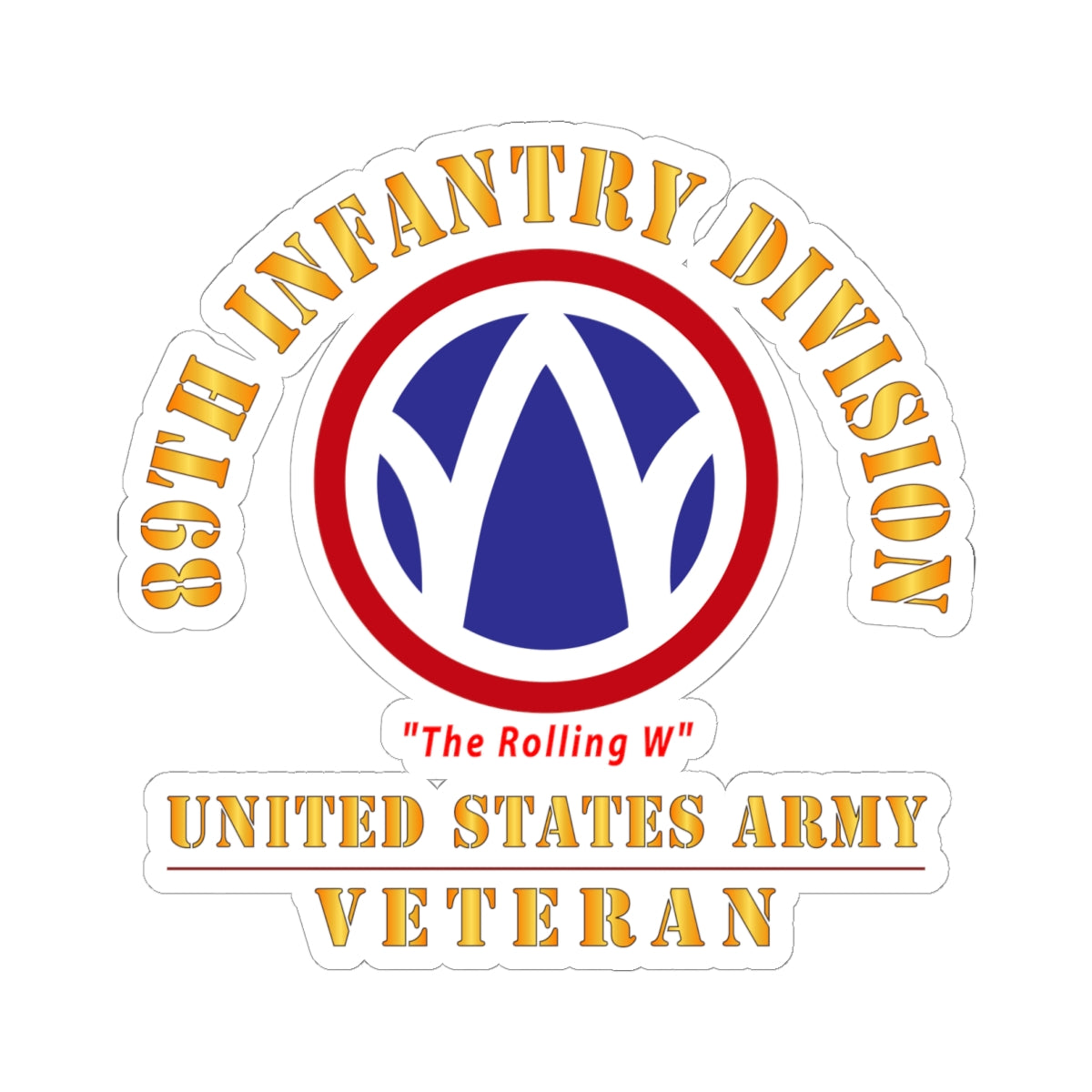 Kiss-Cut Stickers - Army - SSI - 89th Infantry Division - The Rolling W - US Army Veteran X 300