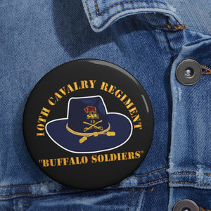 Custom Pin Buttons - 10th Cavalry Regiment w Cav Hat - Buffalo Soldiers