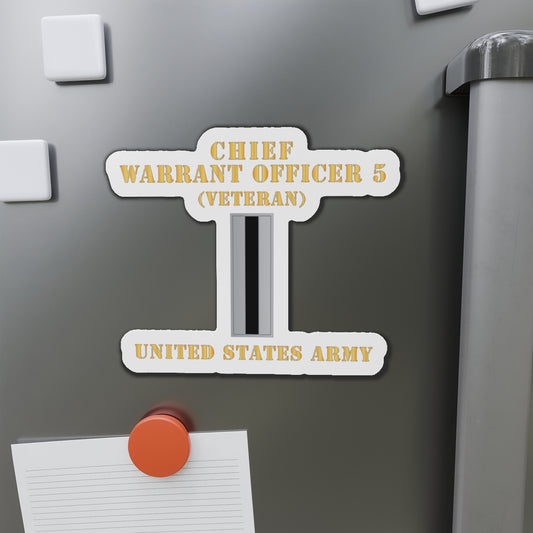 Die-Cut Magnets -SSI - Army - Chief Warrant Officer 5 - CW05 - Veteran - Flat - X 300