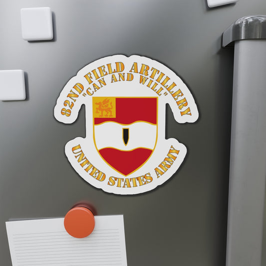 Die-Cut Magnets - Army - 82nd Field Artillery - Can and Will