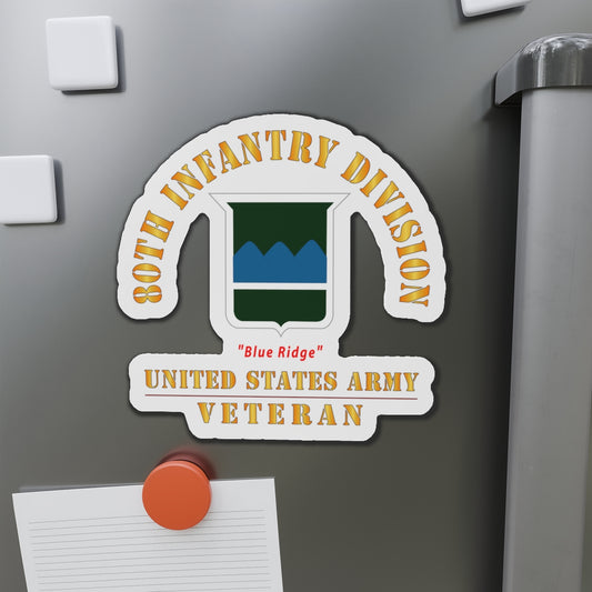 Die-Cut Magnets - Army - SSI - 80th Infantry Division - Blue Ridge - US Army Veteran X 300