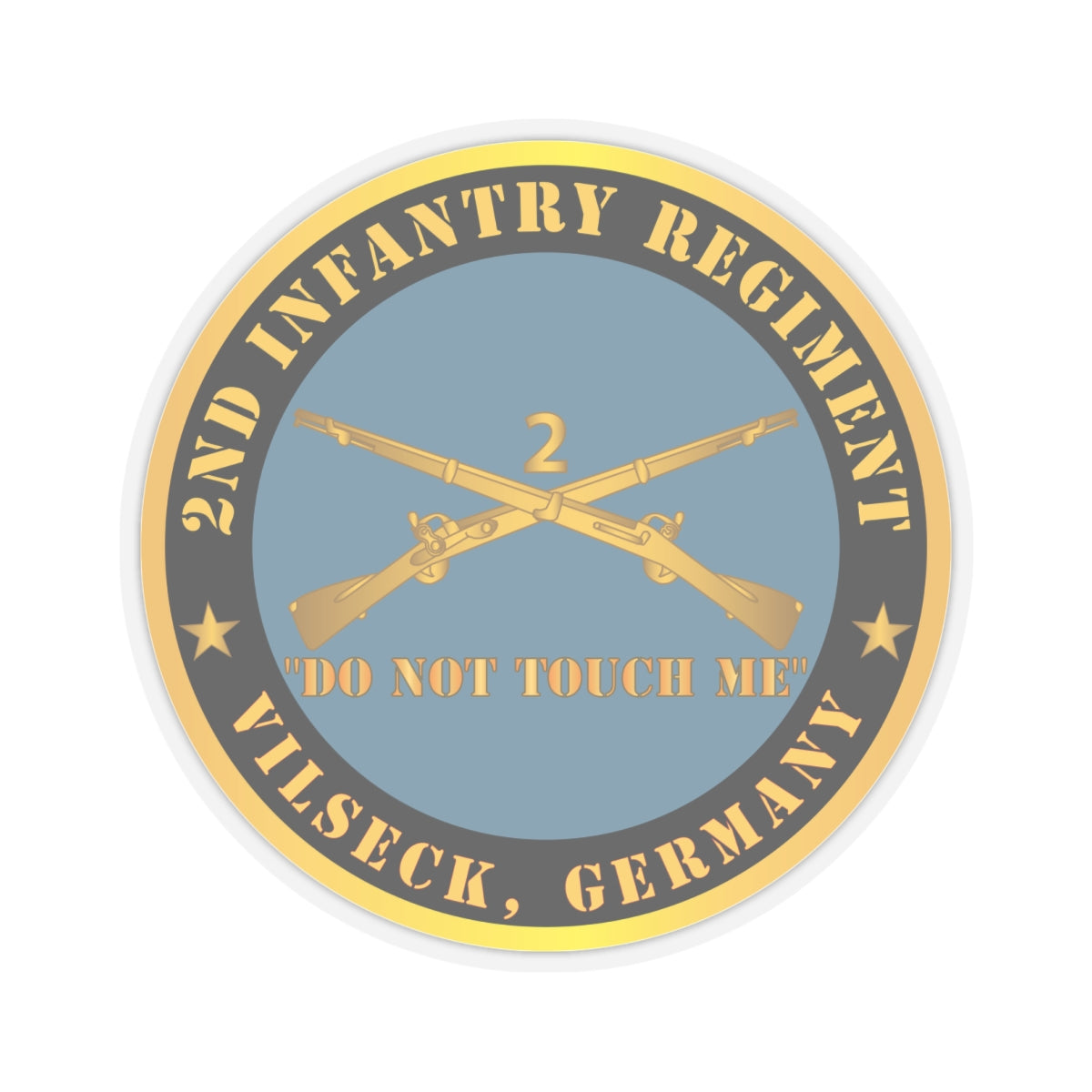 Kiss - Cut Stickers - Army - 2nd  Infantry Regiment Branch - Do Not Touch Me - Vilseck, Germany X 300