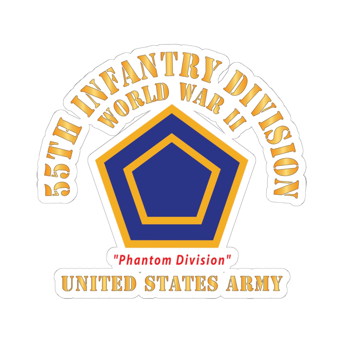 Kiss-Cut Stickers - Army - SSI - 55th Infantry Division  - WWII - Phantom Division - US Army X 300