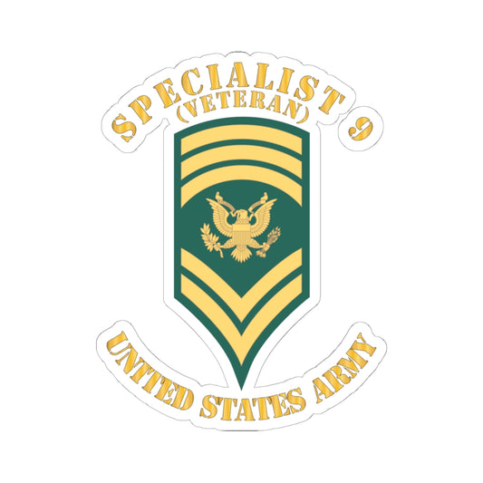 Kiss-Cut Stickers Army - Army - Enlisted - SPEC 9 - Specialist 9  - Std - Veteran X 300