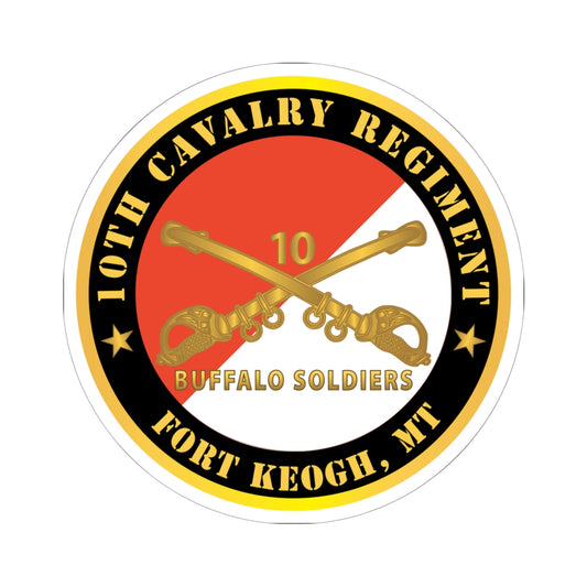 Kiss-Cut Stickers - Army - 10th Cavalry Regiment - Fort Keogh,  MT - Buffalo Soldiers w Cav Branch