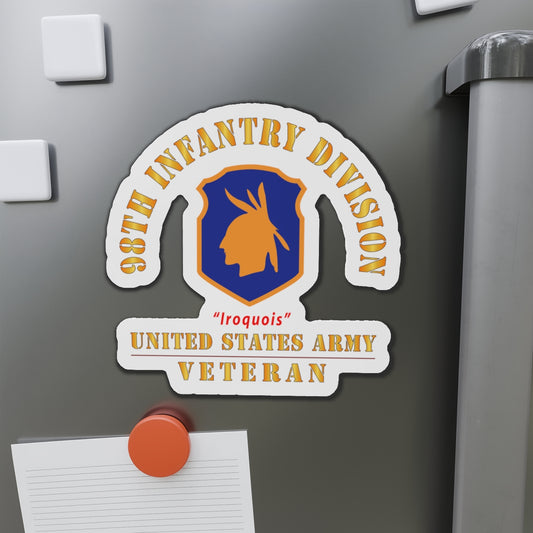 Die-Cut Magnets - Army - SSI - 98th Infantry Division - Iroquois - US Army Veteran X 300