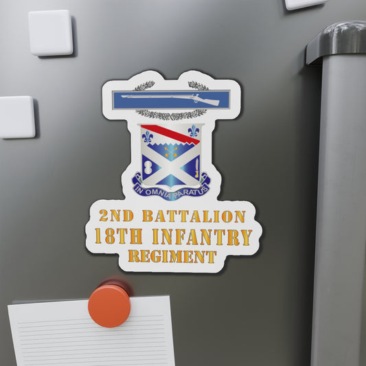 Die-Cut Magnets - Army - 2nd Bn 18th Inf w DUI - CIB