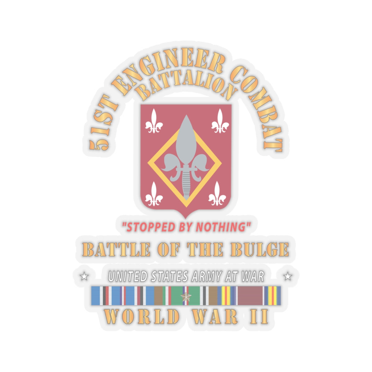 Kiss-Cut Stickers - 51st Engineer Combat Battalion - Stopped by Nothing - Bulge -  EUR SVC X 300