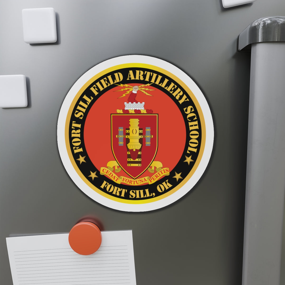 Die-Cut Magnets - Army - Fort Sill Field Artillery School, COA Fort Sill, OK X 300
